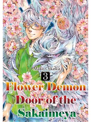 cover image of Flower Demon Door of the Sakaimeya, Volume 3